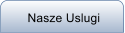 Nasze Uslugi